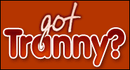 Got Tranny